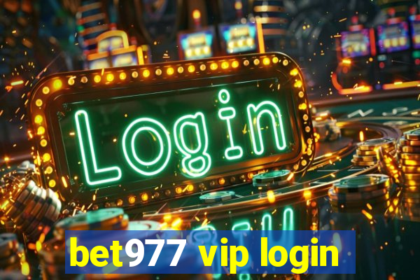 bet977 vip login